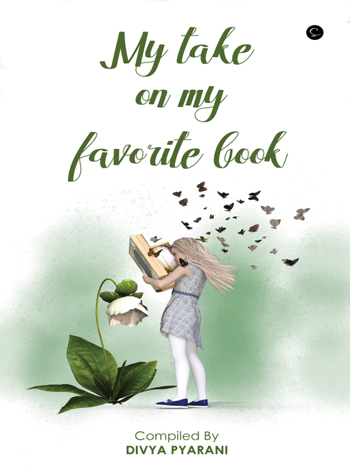 Title details for MY TAKE ON MY FAVORITE BOOK by DIVYA PYARANI - Wait list